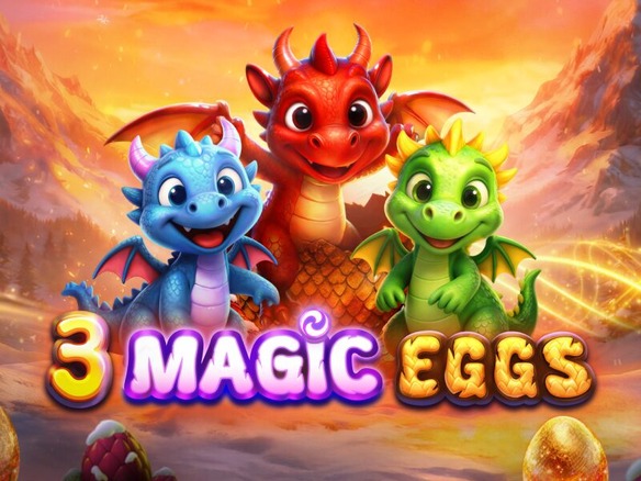 3 Magic Eggs